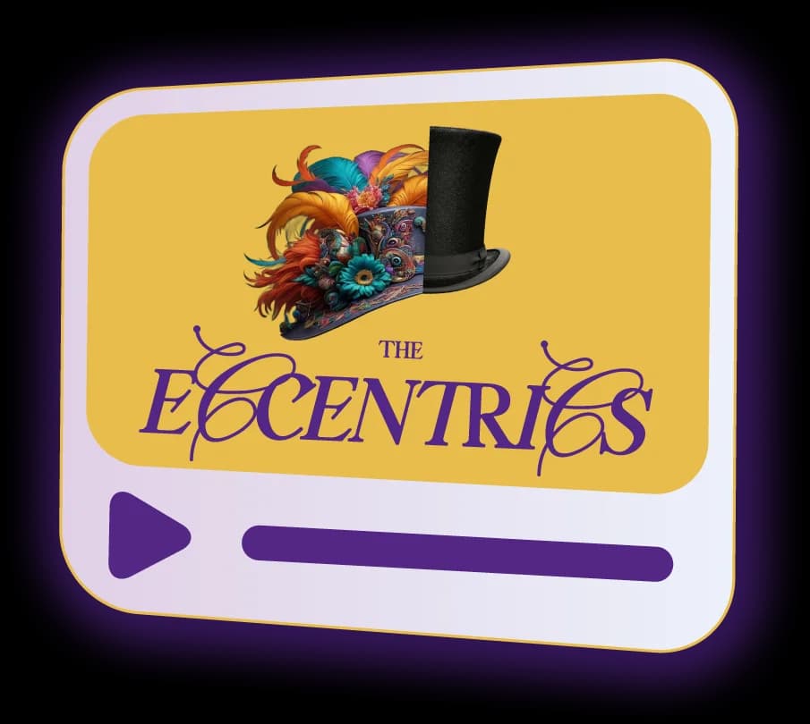 The Eccentrics, now streaming on Rachel's Place Productions